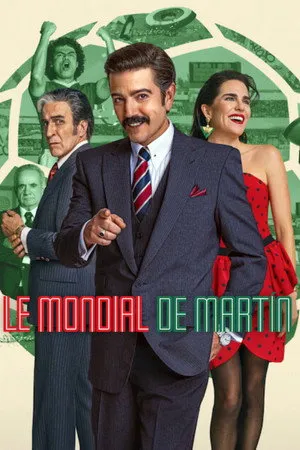 Affiche du film Le Mondial de Martín