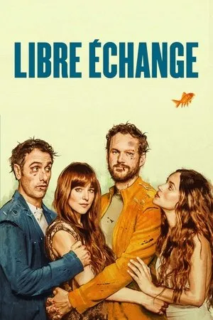 Affiche du film Libre échange