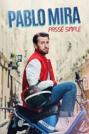Affiche du film Pablo Mira : Passé simple