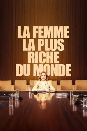 Affiche du film La Femme la plus riche du monde