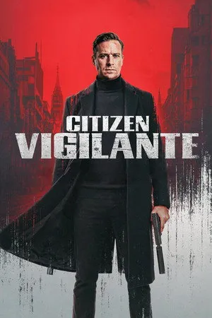 Affiche du film Citizen Vigilante