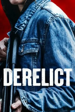Affiche du film Derelict
