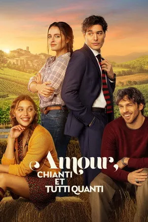 Affiche du film Amour, Chianti et Tutti Quanti