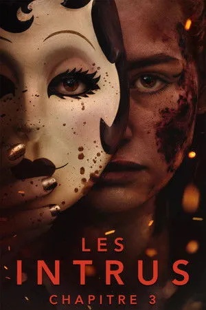 Affiche du film Les Intrus : Chapitre 3