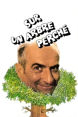 Affiche du film Sur un arbre perché