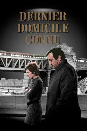 Affiche du film Dernier domicile connu
