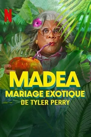 Affiche du film Madea : Mariage exotique
