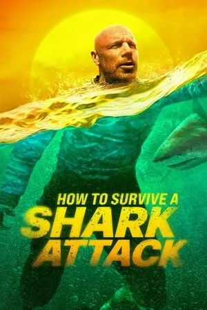 Affiche du film Survivre aux requins : mode d'emploi
