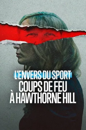 Affiche du film L'Envers du sport : Coups de feu à Hawthorne Hill