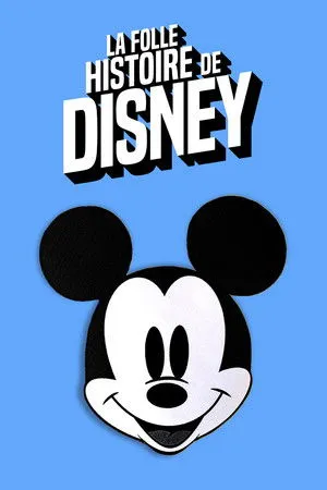 Affiche du film La folle histoire de Disney