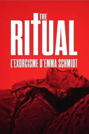 Affiche du film The Ritual – L'Exorcisme d'Emma Schmidt