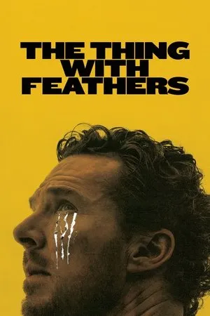 Affiche du film The Thing with Feathers
