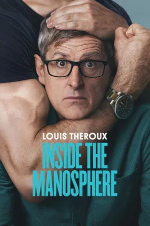 Affiche du film Louis Theroux : Plongée dans la manosphère