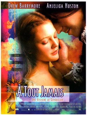 Affiche du film À tout jamais, une histoire de Cendrillon