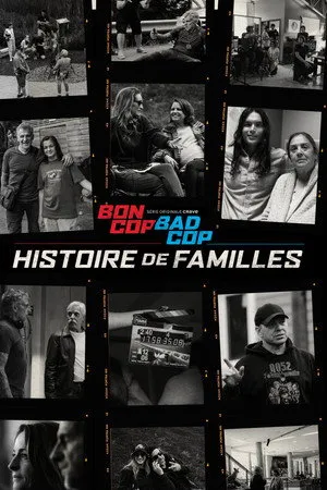 Affiche du film Bon Cop, Bad Cop: Histoire de familles