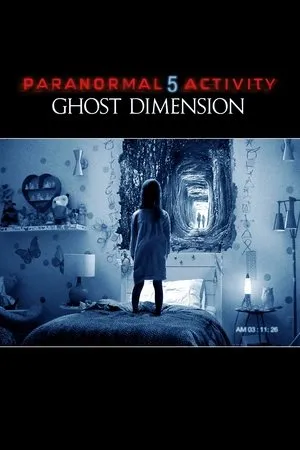 Affiche du film Paranormal Activity 5 : Ghost Dimension