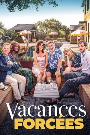 Affiche du film Vacances forcées