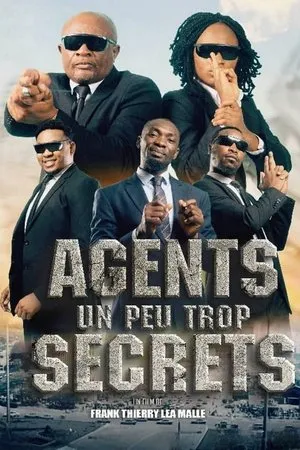 Affiche du film Agents Un Peu Trop Secrets