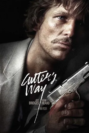 Affiche du film Cutter’s Way (La Blessure)