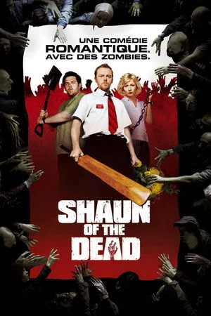 Affiche du film Shaun of the Dead