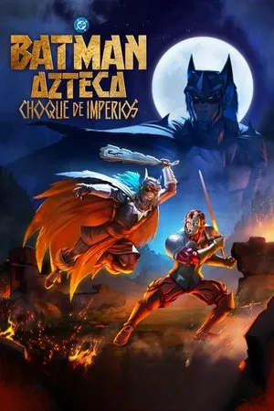Affiche du film Batman Azteca: Choque de imperios