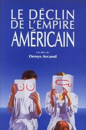 Affiche du film Le Déclin de l'empire américain