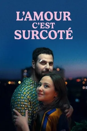 Affiche du film L'Amour c'est surcoté