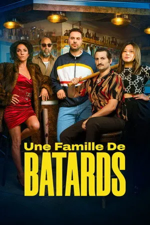 Affiche du film Une Famille De Bâtards