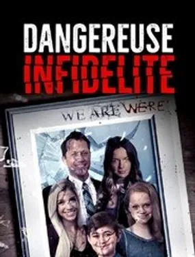 Affiche officielle du film Dangereuse infidélité (2019) en French - DVDRIP - Regarder en streaming sur GauloisFlix