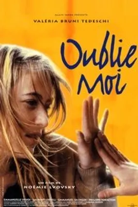 Affiche officielle du film Oublie-moi (1995) en French - HDLight - Regarder en streaming sur GauloisFlix