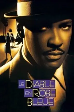 Affiche officielle du film Le Diable en robe bleue (1995) en TrueFrench - HDLight - Regarder en streaming sur GauloisFlix