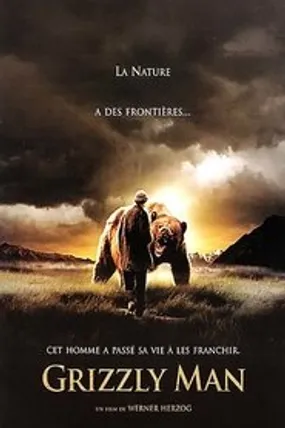 Affiche officielle du film Grizzly Man (2005) en French - Regarder en streaming sur GauloisFlix