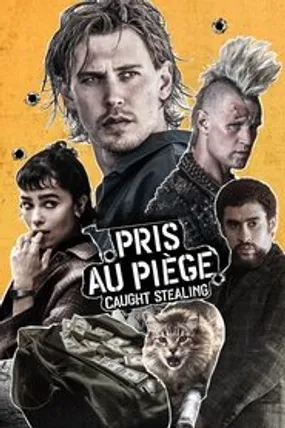 Affiche officielle du film Pris au piège - Caught Stealing (2025) en TrueFrench - HDLight - Regarder en streaming sur GauloisFlix