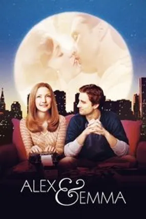 Affiche officielle du film Alex & Emma (2003) en French - Regarder en streaming sur GauloisFlix