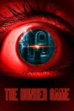 Affiche officielle du film The Bunker Game (2022) en French - HDLight - Regarder en streaming sur GauloisFlix