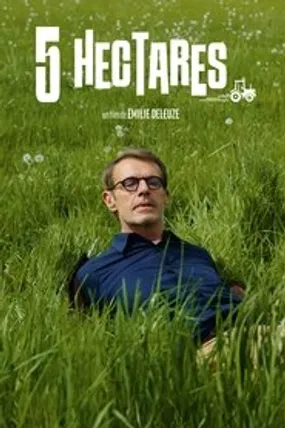 Affiche officielle du film 5 Hectares (2023) en French - HDLight - Regarder en streaming sur GauloisFlix