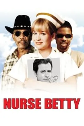 Affiche officielle du film Nurse Betty (2000) en TrueFrench - HDLight - Regarder en streaming sur GauloisFlix