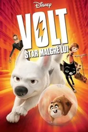 Affiche officielle du film Volt, star malgré lui (2008) en TrueFrench - HDLight - Regarder en streaming sur GauloisFlix