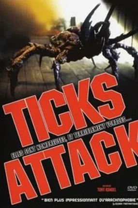 Affiche officielle du film Ticks attack (1993) en French - HDLight - Regarder en streaming sur GauloisFlix