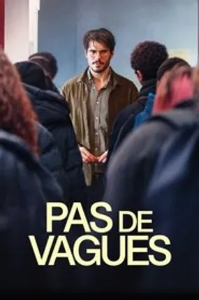 Affiche officielle du film Pas de vagues (2024) en French - HDLight - Regarder en streaming sur GauloisFlix