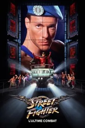 Affiche officielle du film Street Fighter : L'Ultime combat (1994) en TrueFrench - HDLight - Regarder en streaming sur GauloisFlix