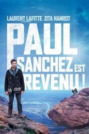 Affiche officielle du film Paul Sanchez est revenu ! (2018) en French - Regarder en streaming sur GauloisFlix