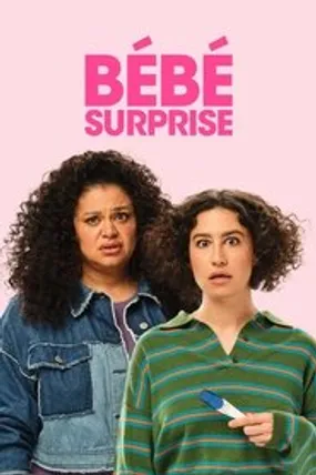 Affiche officielle du film Bébé surprise (2024) en French - HDLight - Regarder en streaming sur GauloisFlix