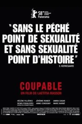 Affiche officielle du film Coupable (2008) en TrueFrench - DVDRIP - Regarder en streaming sur GauloisFlix