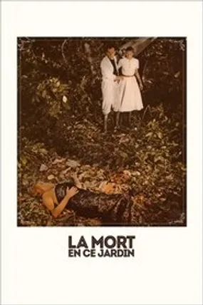 Affiche officielle du film La Mort en ce jardin (1956) en TrueFrench - HDLight - Regarder en streaming sur GauloisFlix