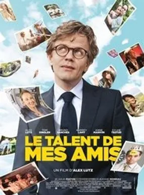 Affiche officielle du film Le Talent de mes amis (2015) en French - HDLight - Regarder en streaming sur GauloisFlix