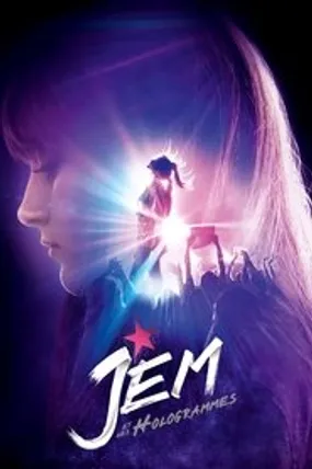 Affiche officielle du film Jem et les Hologrammes (2015) en TrueFrench - HDLight - Regarder en streaming sur GauloisFlix