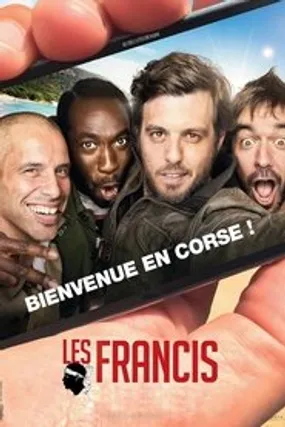 Affiche officielle du film Les Francis (2014) en French - HDLight - Regarder en streaming sur GauloisFlix