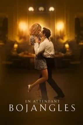 Affiche officielle du film En attendant Bojangles (2021) en French - HDLight - Regarder en streaming sur GauloisFlix