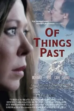 Affiche officielle du film Of Things Past (2023) en VOSTFR - HDLight - Regarder en streaming sur GauloisFlix